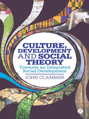 cover image of Culture, Development and Social Theory